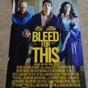 Bleed For This -Movie Poster with Miles Teller as Vinnie Pazienza & Aaron Eckart